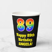 89誕生日:カラフル,おもしろい,エキサイティング, Rainbow 89 紙コップ (正面)
