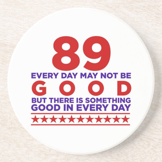 89 Every Day Mat Not Be Good誕生日 コースター (正面)
