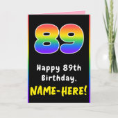 89th Birthday: Colorful Rainbow # 89, Custom Name カード (正面)