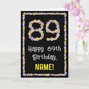 89th Birthday: Floral Flowers Number, Custom Name カード