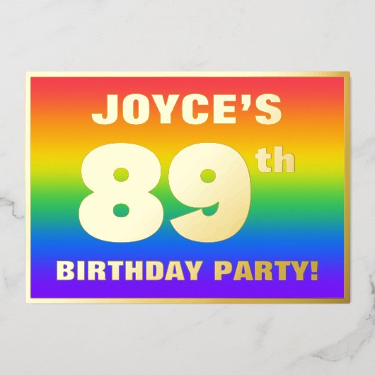 89th Birthday Party: Fun, Colorful Rainbow Pattern 箔招待状 (正面)