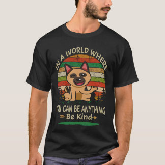 8 世界で何にだってなれるのなら 優しくあれ Ger Tシャツ