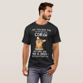 8 私はコーギーではないと伝えています Tシャツ (正面フル)