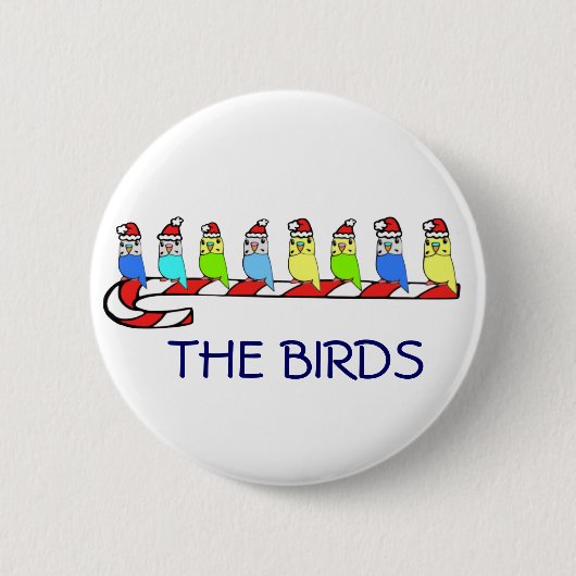 8 Budgies 缶バッジ (正面)
