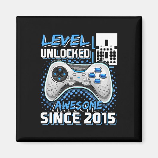 8 Unlocked 素晴らし 2015ビデオゲーム第8誕生日Bo マグネット (正面)