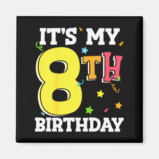 8th birthday 8 eight happy birthday boy or girls マグネット