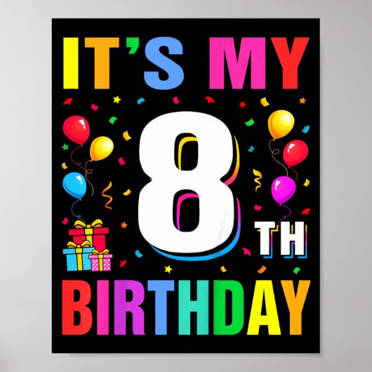 8th birthday 8 eight happy birthday boys or girls ポスター (正面)