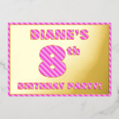 8th Birthday Party —はっきりした、おもしろい、ピンクストライプ色の 箔招待状 (正面)