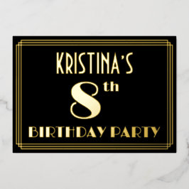 8th Birthday Party:アールデコ「8」、名前つき 箔招待状
