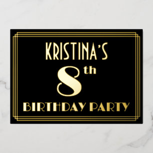 8th Birthday Party:アールデコ「8」、名前つき 箔招待状