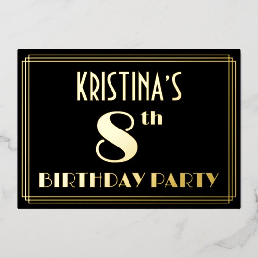 8th Birthday Party:アールデコ「8」、名前つき 箔招待状 (正面)