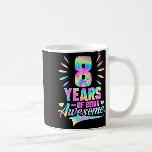 8th Birthday Tie-dye 8 Year Of Being Awesome コーヒーマグカップ (右)