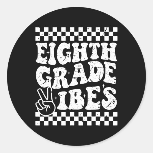 8th Eighth Grade Vibes 1st Back To School Checkerb ラウンドシール (正面)