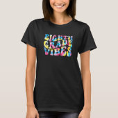 8th eighth grade vibes teacher Back To School Retr Tシャツ (正面)