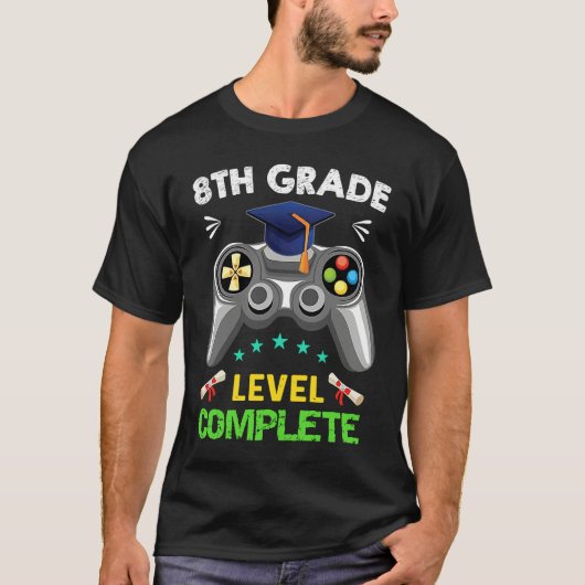 8th Grade Graduation Level Complete Gamer 2022 Tシャツ (正面)