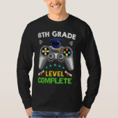8th Grade Graduation Level Complete Gamer 2022 Tシャツ (正面)