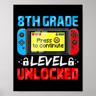 8th Grade Level Unlocked Gamer First Day Of School ポスター