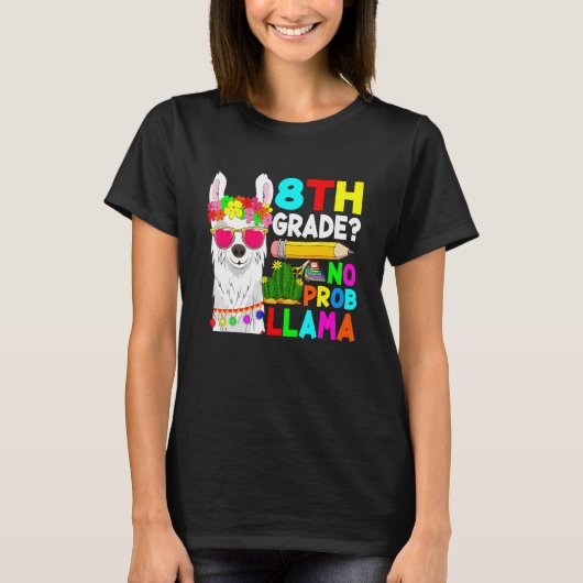 8th Grade No Prob Llama Back To School First Day Tシャツ (正面)