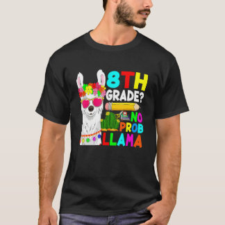 8th Grade No Prob Llama Back To School First Day Tシャツ