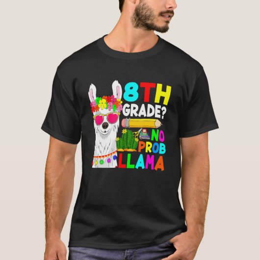 8th Grade No Prob Llama Back To School First Day Tシャツ (正面)