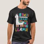 8th Grade No Prob Llama  Eighth Grader School Appa Tシャツ (正面)