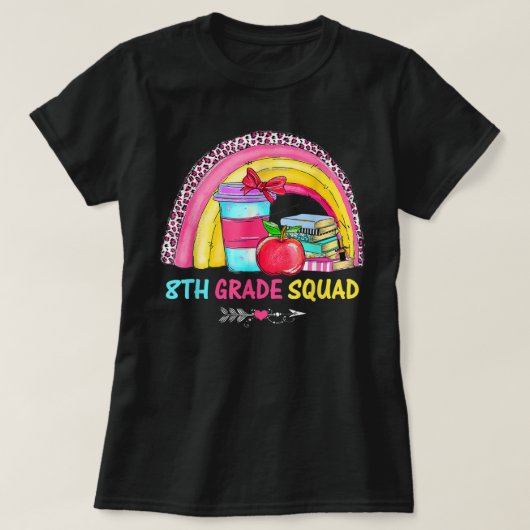 8th Grade Squad Teacher Leopard Rainbow Back To Sc Tシャツ (デザイン正面)