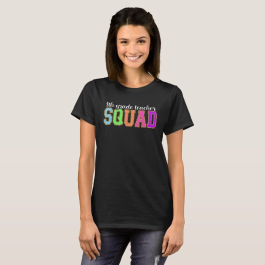 8th Grade Teacher Squad  Back to School Worker Sup Tシャツ (正面フル)