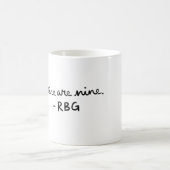 9つあるとき – RBG コーヒーマグカップ (中央)