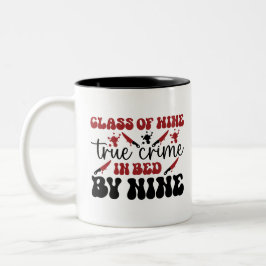 9時までにベッドで起こったワインの真の犯罪のクラス ツートーンマグカップ