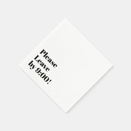 9時離れまでお願い！シンプルデザインメおもしろいッセージ スタンダードカクテルナプキン (角)