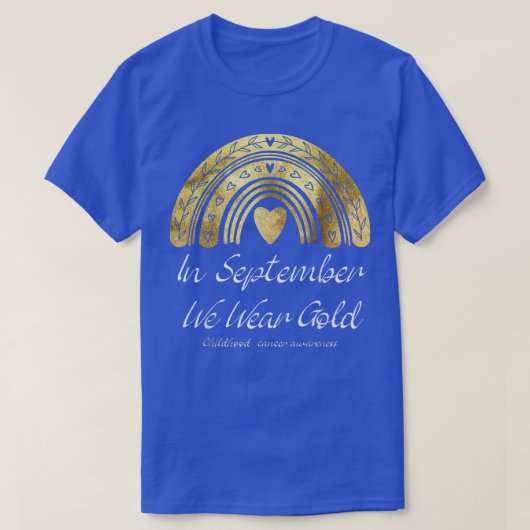 9月に我々は衣服金ゴールド小児癌の粟原 Tシャツ (デザイン正面)