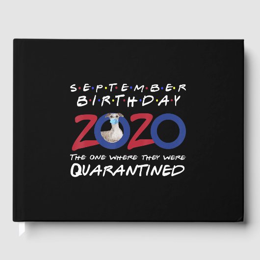 9月誕生日、ウィペット犬と検疫中 ゲストブック (正面)