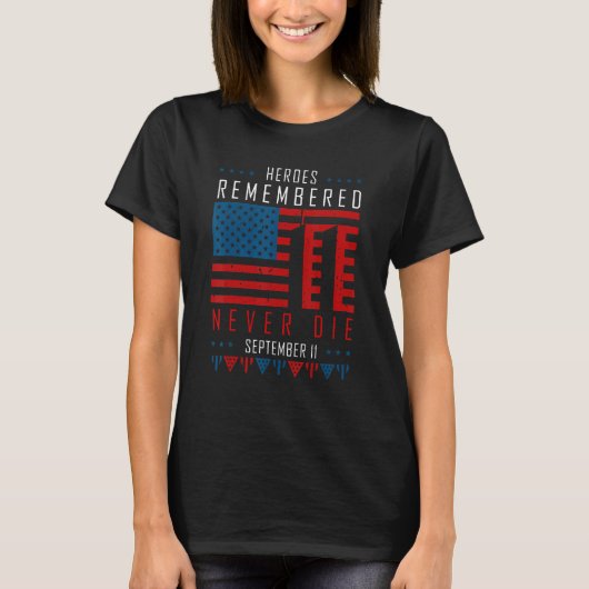 9月11日にアメリカ人が死ぬことを思い出した英雄 Tシャツ (正面)