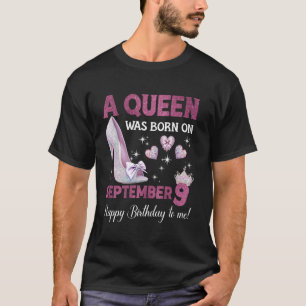 9月9日に女王が生まれた ギャル バースデー ク Tシャツ