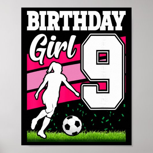 9歳のサッカー誕生日パーティーテーマ 9歳の女の子用 ポスター (正面)