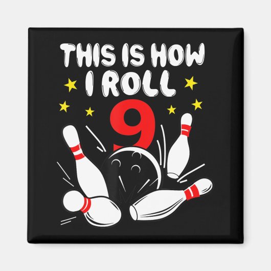 9歳のボーリング私の9転が番目の誕生日 マグネット (正面)