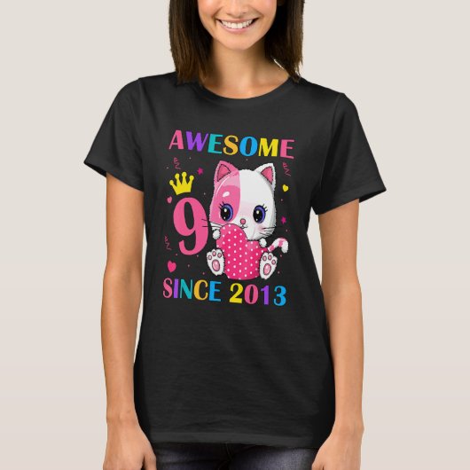 9歳の誕生日おめでとう！2013年生まれのすてきな女の子 Tシャツ (正面)