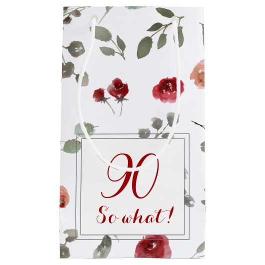 90だから何おもしろい花フローラ90誕生日 スモールペーパーバッグ (正面)