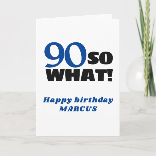 90だから何前向きタイポグラフィ90誕生日 カード (正面)