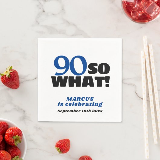 90だから何前向きタイポグラフィ90誕生日 スタンダードカクテルナプキン (インサイチュ)