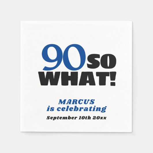 90だから何前向きタイポグラフィ90誕生日 スタンダードカクテルナプキン (正面)