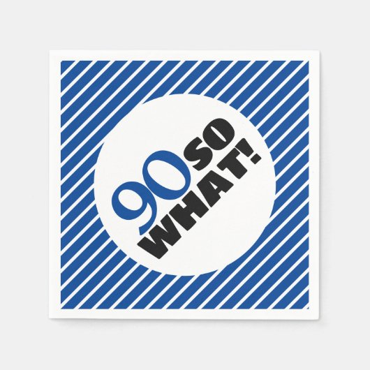 90だから前向き何ブルーストライプ誕生日90 スタンダードカクテルナプキン (正面)