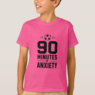90分間の不安Tシャツ - サッカー ファン Tシャツ