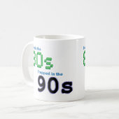 90年代に引っ掛かる80年代に襲います生まれて下さい コーヒーマグカップ (正面左)