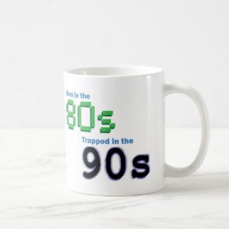 90年代に引っ掛かる80年代に襲います生まれて下さい コーヒーマグカップ