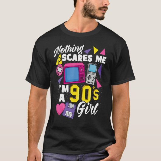 90年代の女の子 私は90年代の女の子 何も怖くない 私は90年代の女の子 Tシャツ (正面)