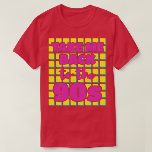 90年代の私を連れ戻す1 Tシャツ (デザイン正面)
