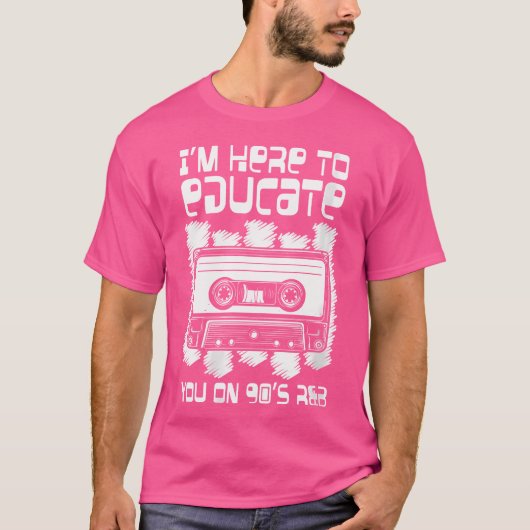 90年代のRb音楽愛好家を教育するために私はここで女性 Tシャツ (正面)