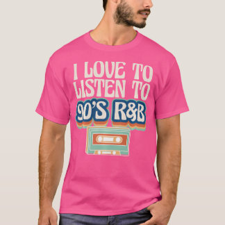 90年代のRb音楽聞好きに好き Tシャツ