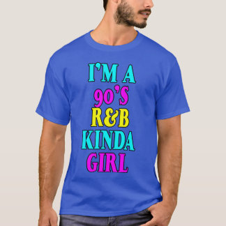 90年代R&Bが好きな女の子 Tシャツ